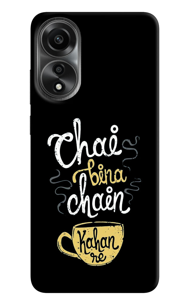 Chai Bina Chain Kaha Re Oppo A78 4G Hard Case Back Cover by Casekaro