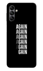 Again Again Gain Samsung A04s Back Cover