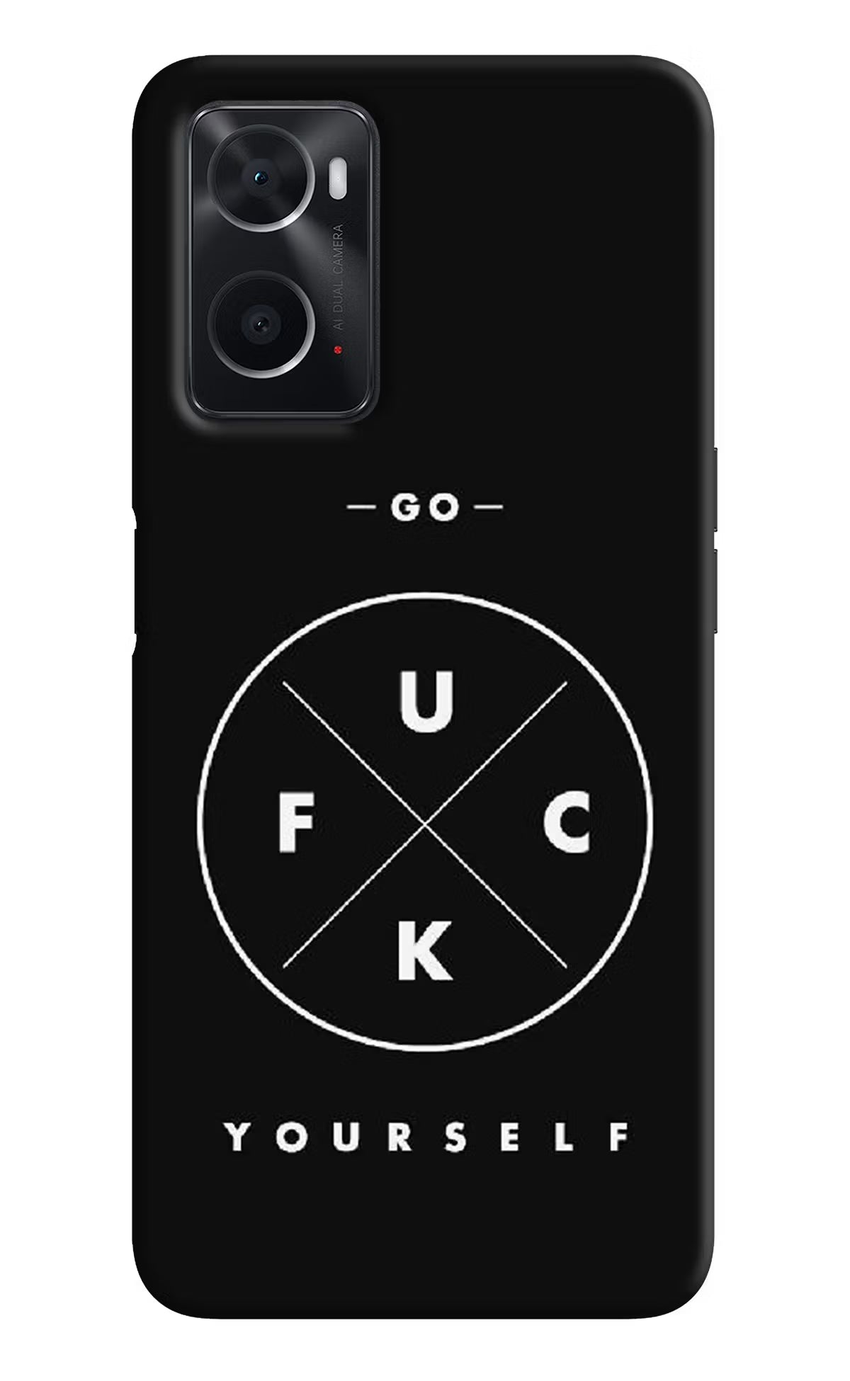 Go Fuck Yourself Oppo A76 Back Cover