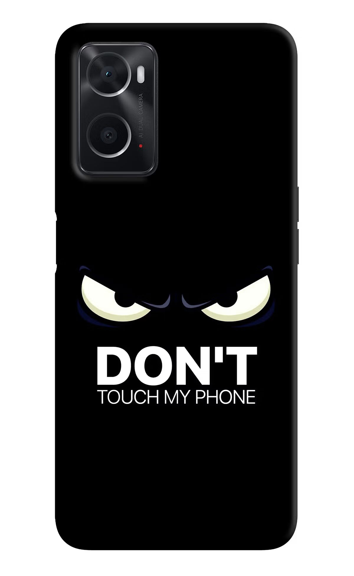 Don'T Touch My Phone Oppo A76 Back Cover