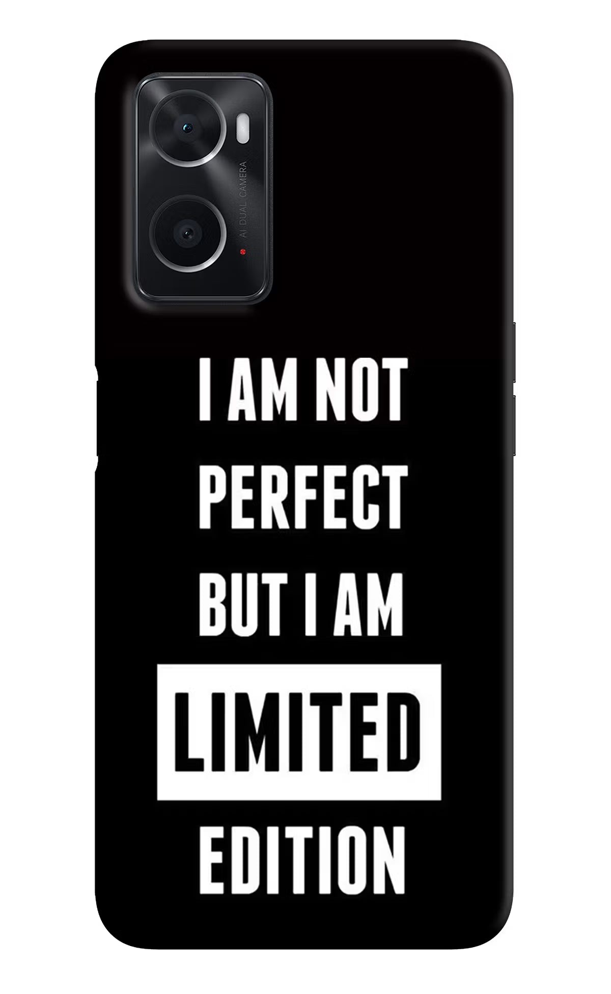 I Am Not Perfect But I Am Limited Edition Oppo A76 Back Cover