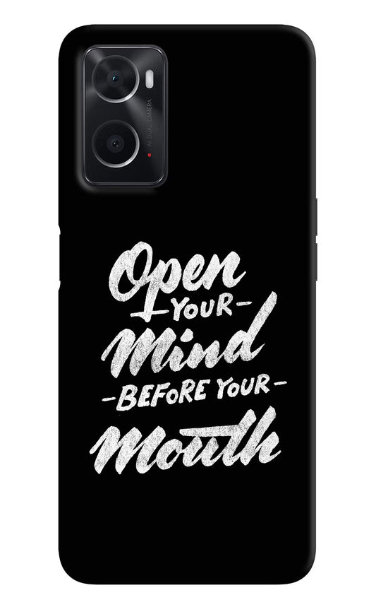 Open Your Mind Before Your Mouth Oppo A76 Back Cover