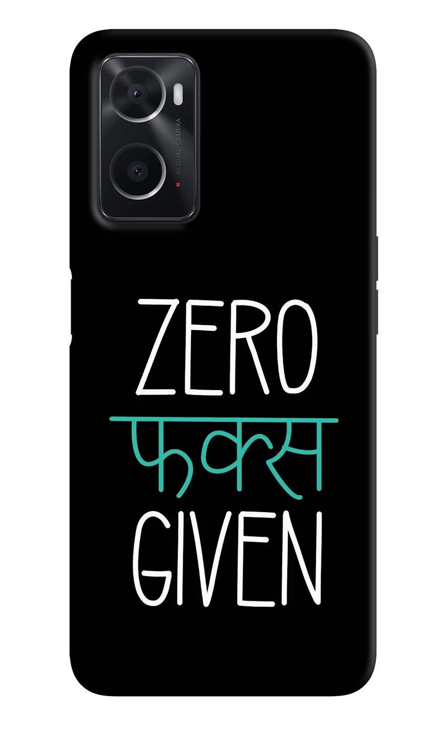 Zero Fucks Given Oppo A76 Back Cover, Hard case