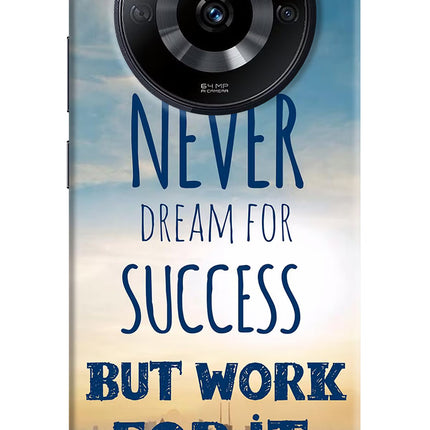 Never Dream For Success But Work For It Realme Narzo 60 5G Hard Case Back Cover by Casekaro