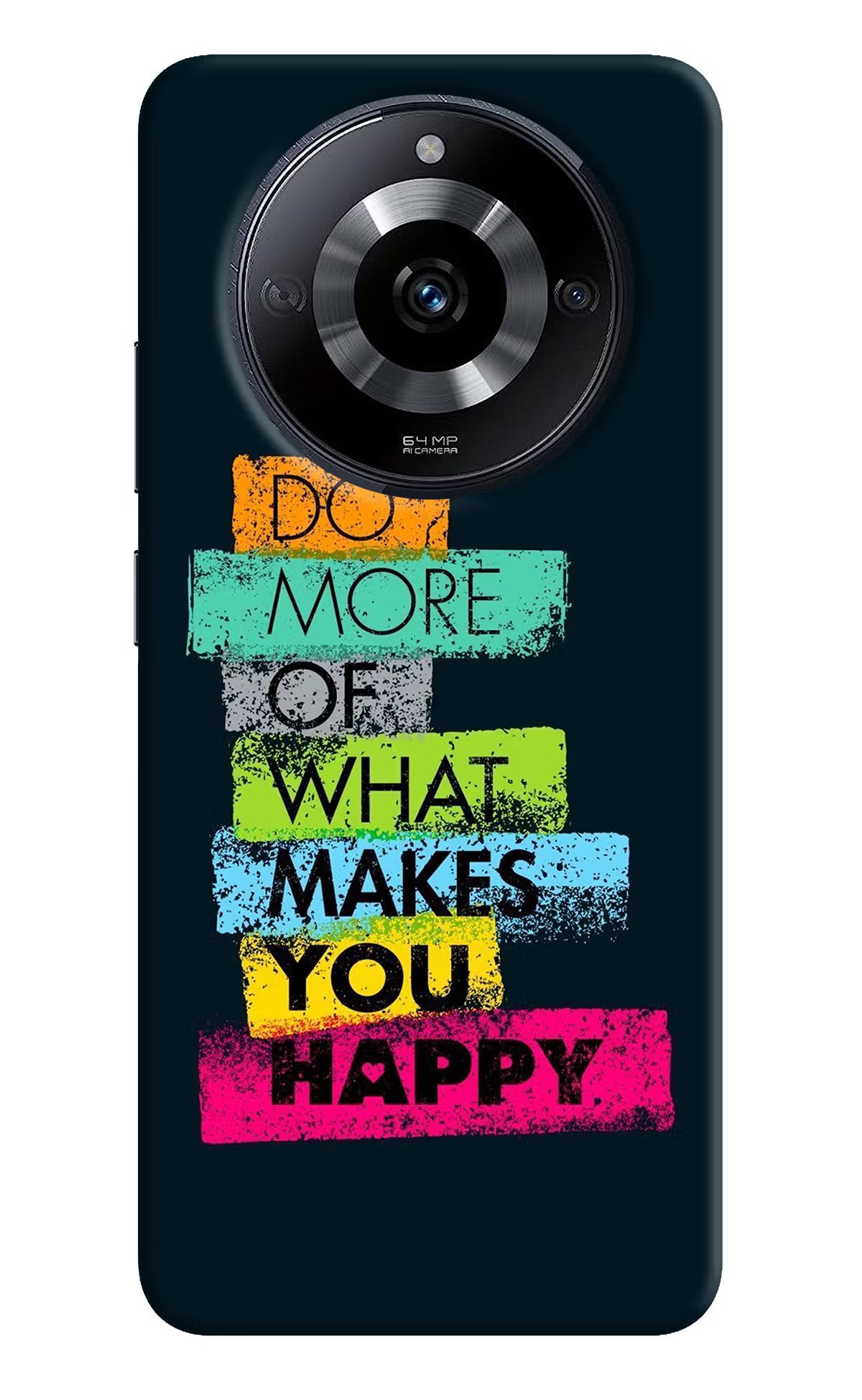 Do More Of What Makes You Happy Realme Narzo 60 5G Back Cover