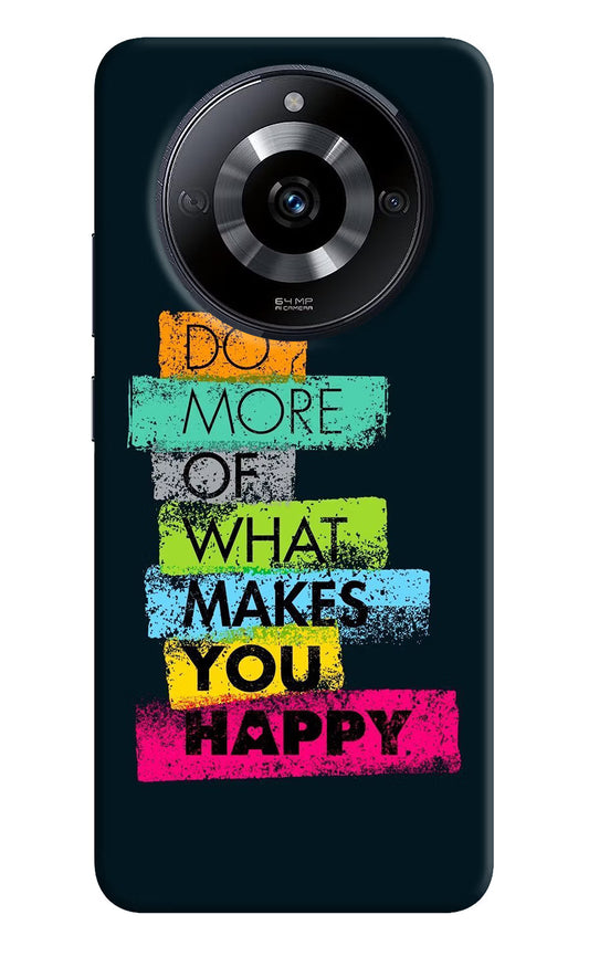 Do More Of What Makes You Happy Realme Narzo 60 5G Hard Case Back Cover by Casekaro