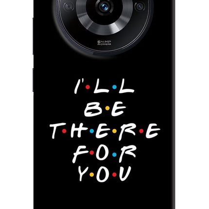 I'll Be There For You Realme Narzo 60 5G Hard Case Back Cover by Casekaro