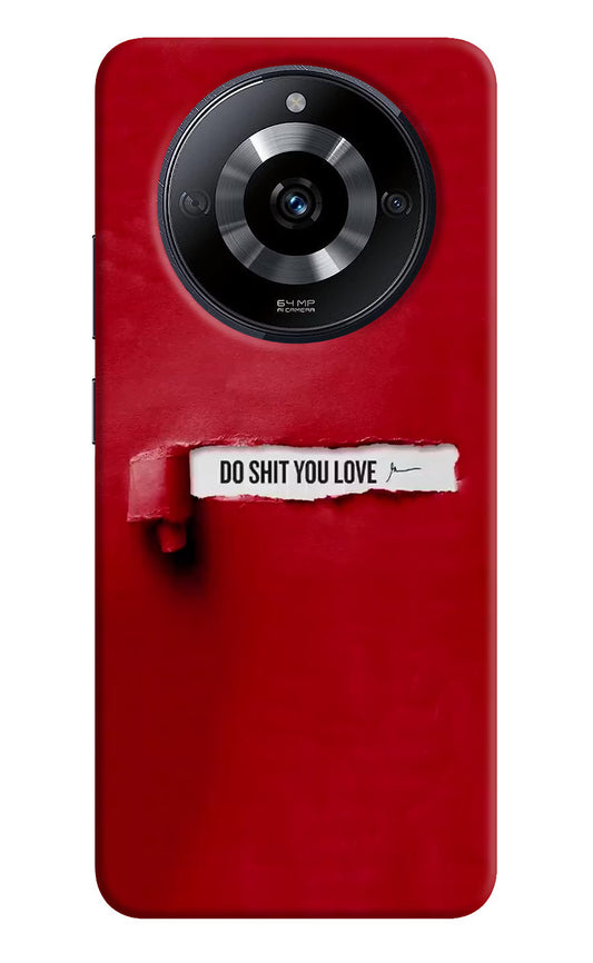 Do Shit You Love Realme Narzo 60 5G Hard Case Back Cover by Casekaro