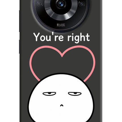 You're Right Realme Narzo 60 5G Hard Case Back Cover by Casekaro