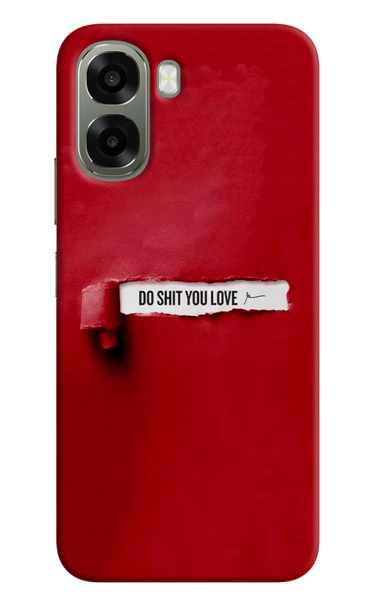 Do Shit You Love Oppo A6x 5G Hard Case Back Cover by Casekaro