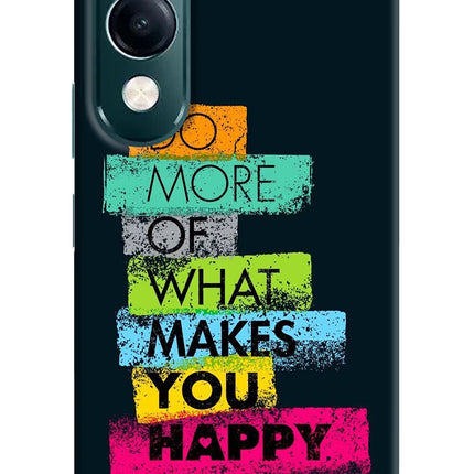 Do More Of What Makes You Happy iQOO Z10 Lite 5G Hard Case Back Cover by Casekaro