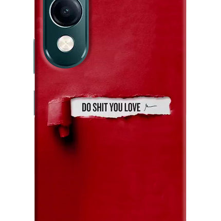 Do Shit You Love iQOO Z10 Lite 5G Hard Case Back Cover by Casekaro