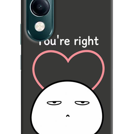 You're Right iQOO Z10 Lite 5G Hard Case Back Cover by Casekaro