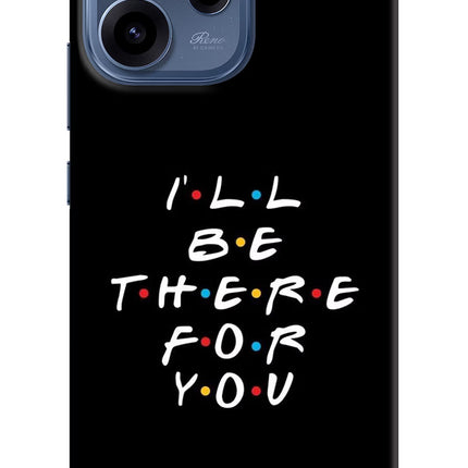 I'll Be There For You Oppo Reno15c 5G Hard Case Back Cover by Casekaro