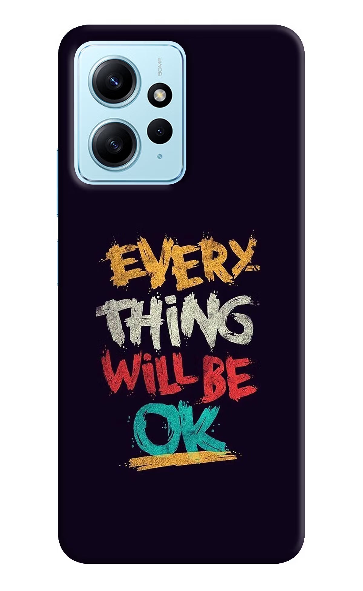 Everything Will Be Ok Redmi Note 12 4G Back Cover