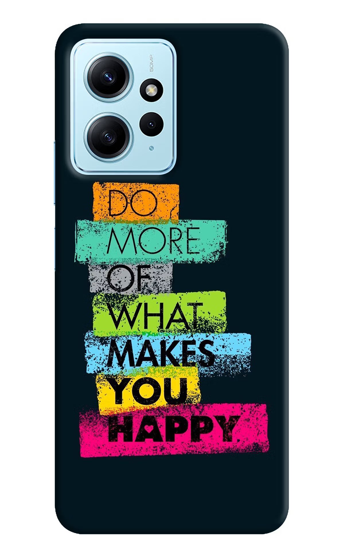 Do More Of What Makes You Happy Redmi Note 12 4G Back Cover