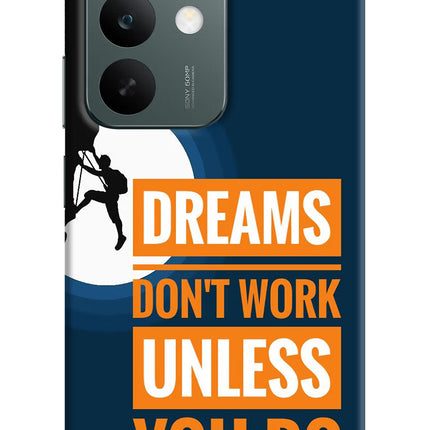 Dreams Don’T Work Unless You Do Realme C85 5G Hard Case Back Cover by Casekaro
