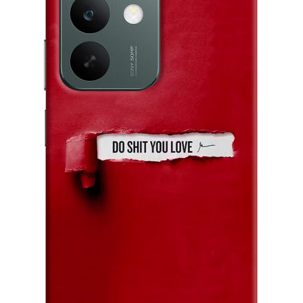 Do Shit You Love Realme C85 5G Hard Case Back Cover by Casekaro