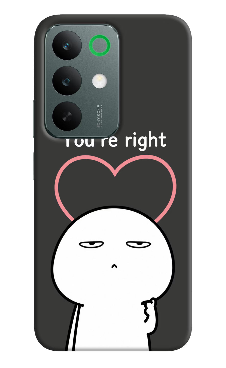 You're Right Realme C85 5G Back Cover, Hard case