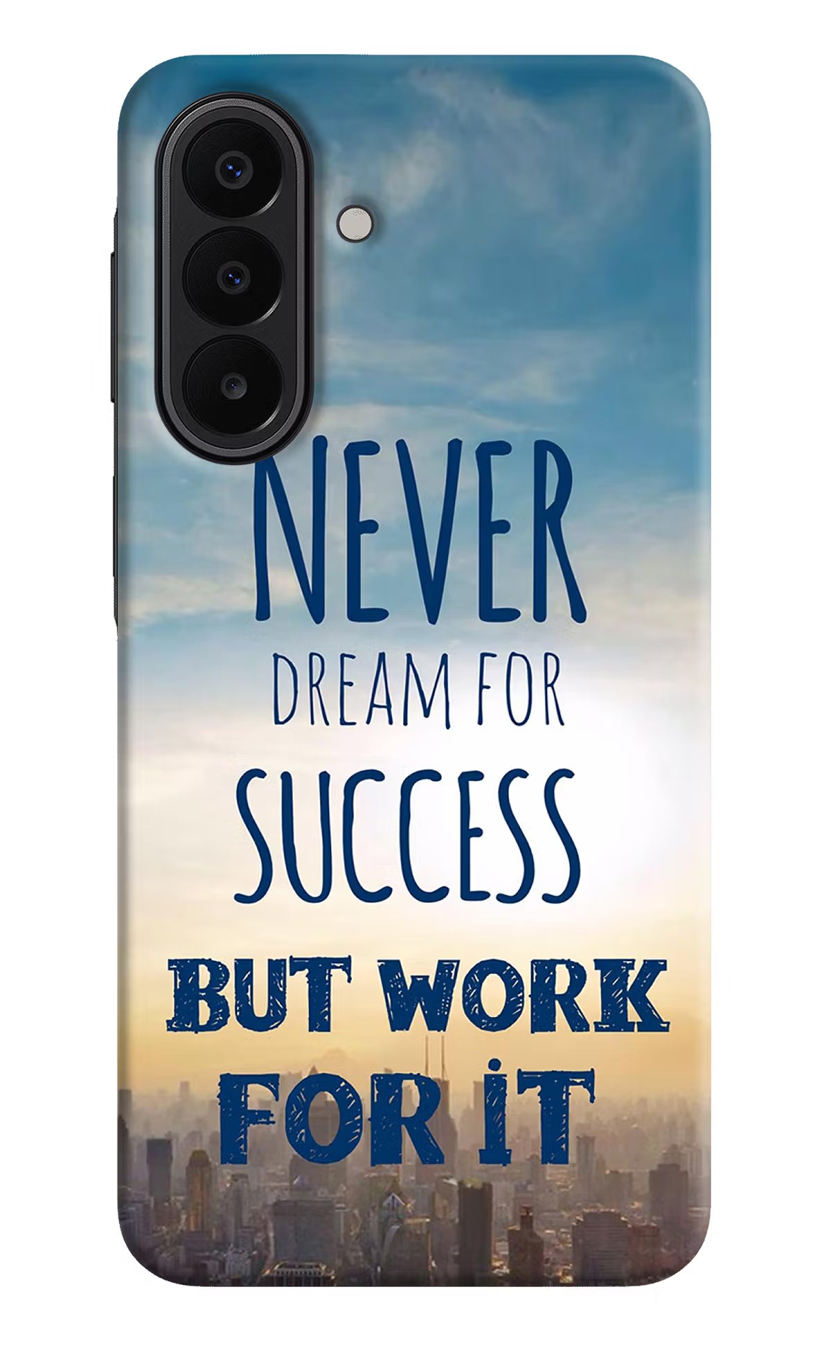 Never Dream For Success But Work For It Samsung A27 5G Back Cover