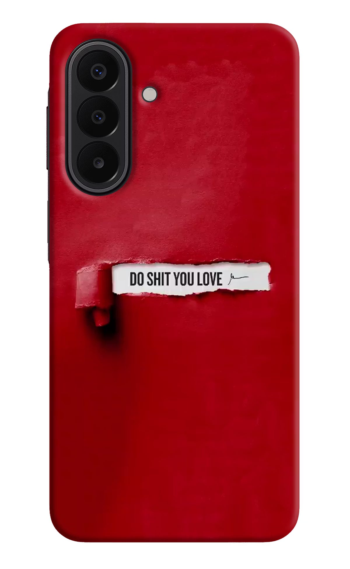 Do Shit You Love Samsung A27 5G Back Cover