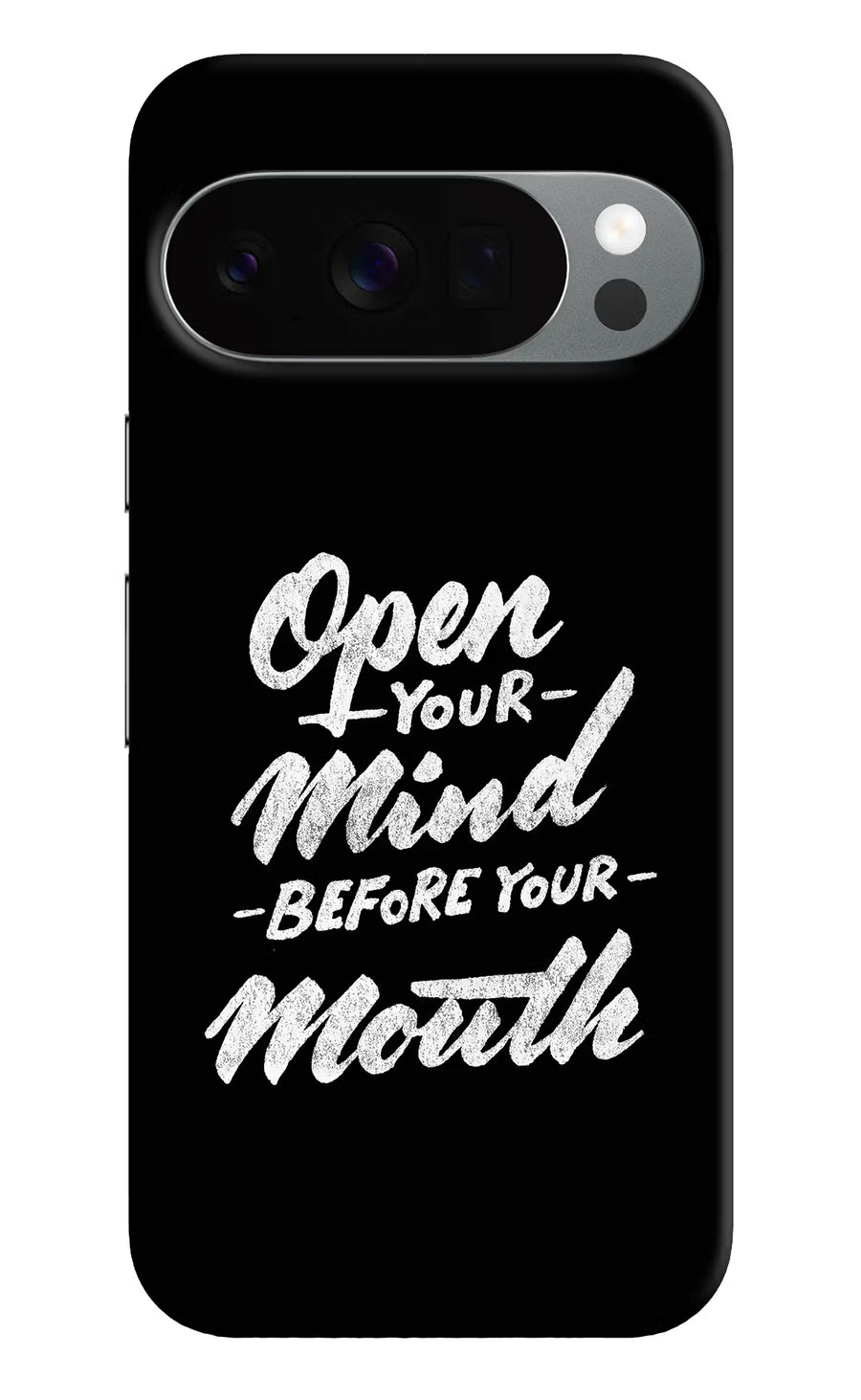 Open Your Mind Before Your Mouth Google Pixel 10 Pro Back Cover, Hard case