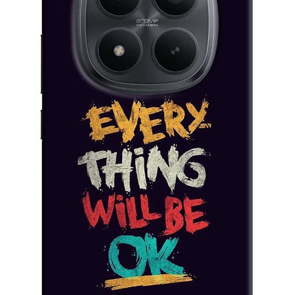 Everything Will Be Ok Redmi Note 15 Pro+ 5G Hard Case Back Cover by Casekaro