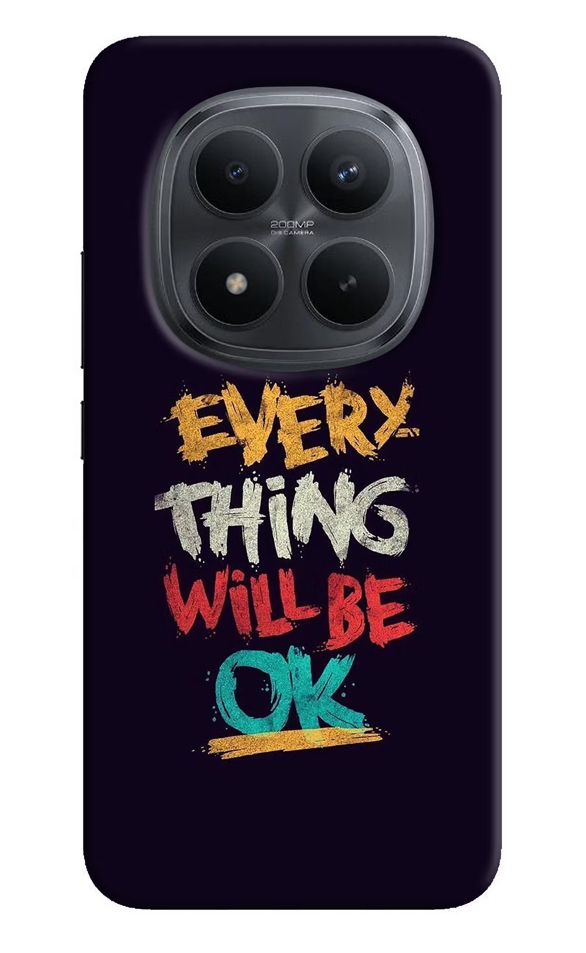 Everything Will Be Ok Redmi Note 15 Pro+ 5G Back Cover