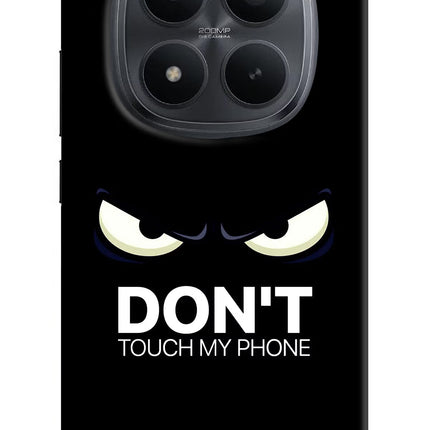 Don'T Touch My Phone Redmi Note 15 Pro+ 5G Hard Case Back Cover by Casekaro