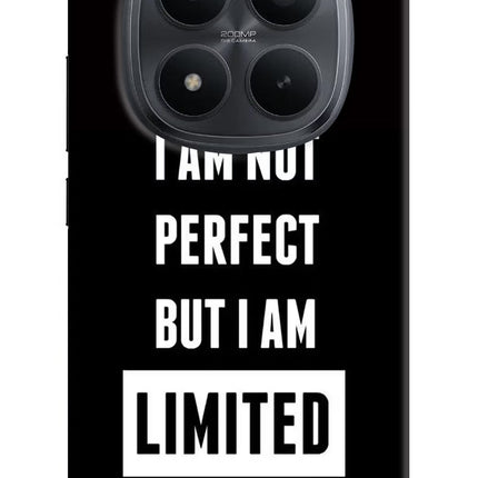 I Am Not Perfect But I Am Limited Edition Redmi Note 15 Pro+ 5G Hard Case Back Cover by Casekaro
