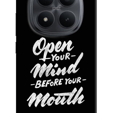 Open Your Mind Before Your Mouth Redmi Note 15 Pro+ 5G Hard Case Back Cover by Casekaro