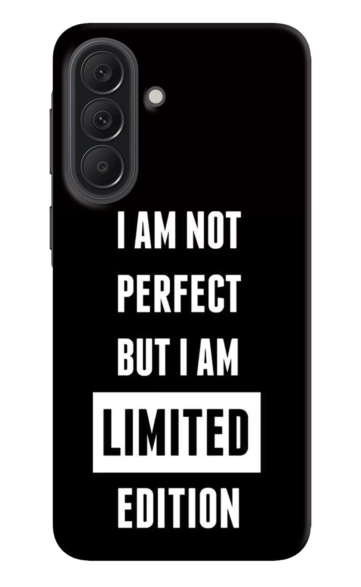 I Am Not Perfect But I Am Limited Edition Samsung A37 5G Back Cover