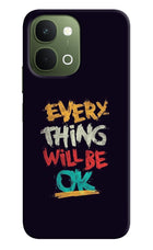 Everything Will Be Ok Vivo T5x 5G Hard Case Back Cover by Casekaro
