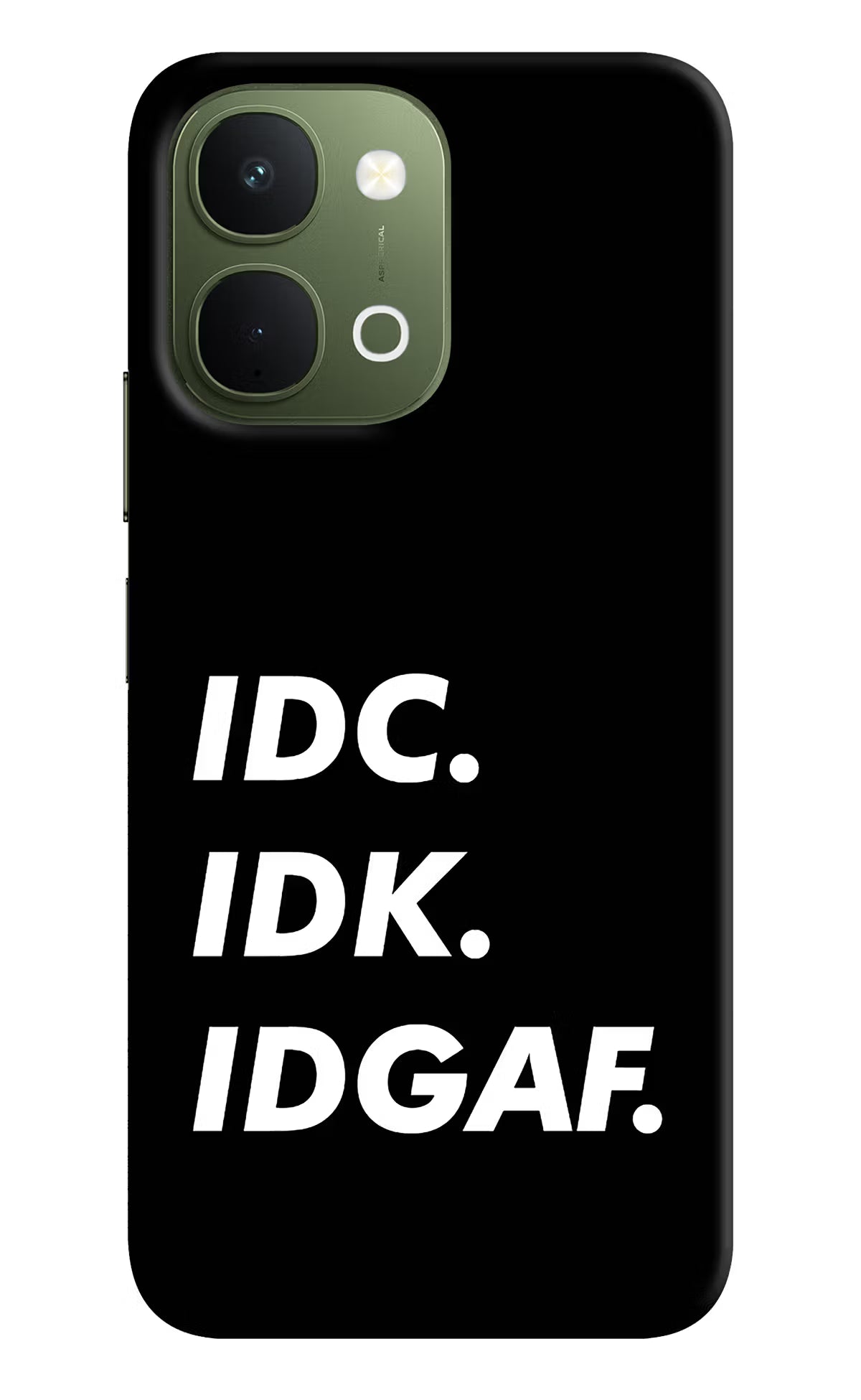 Idc Idk Idgaf Vivo T5x 5G Back Cover