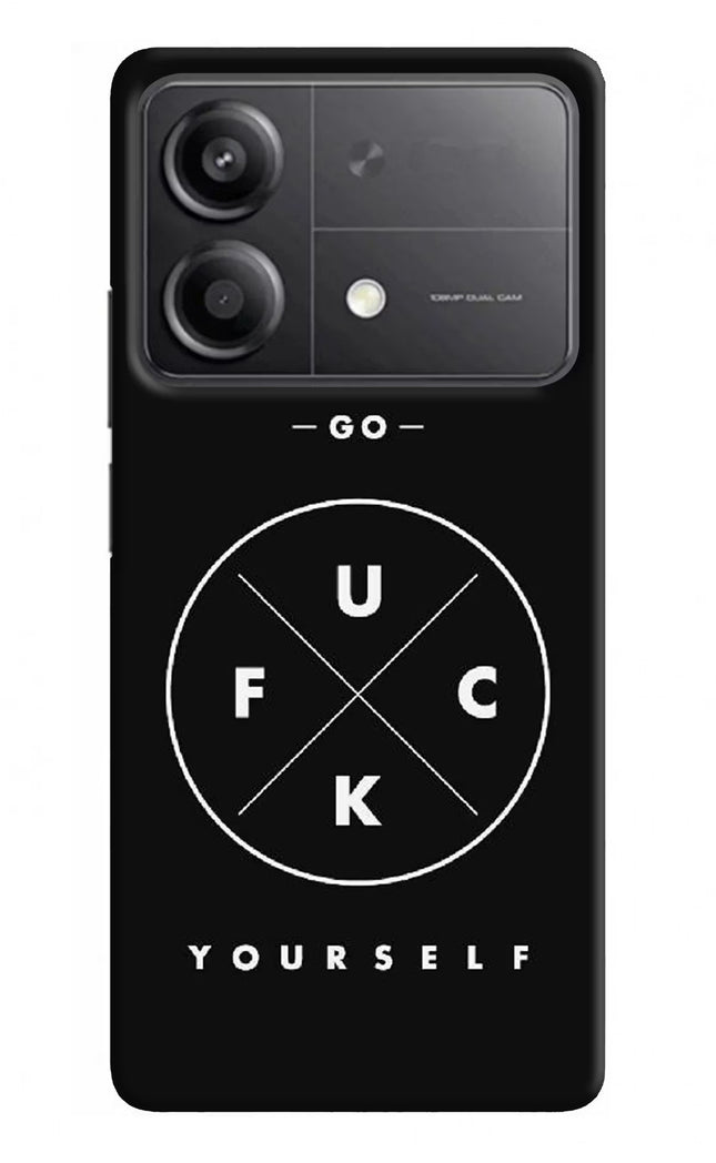 Go Fuck Yourself Poco X6 Neo Back Cover