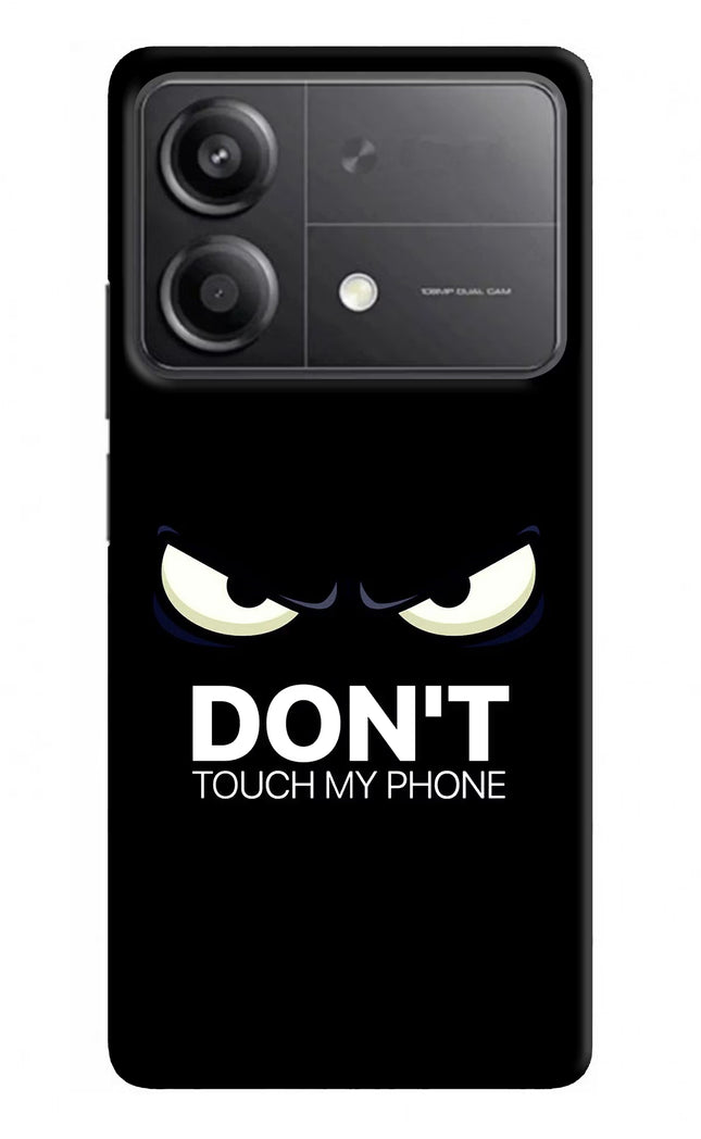 Don'T Touch My Phone Poco X6 Neo Back Cover