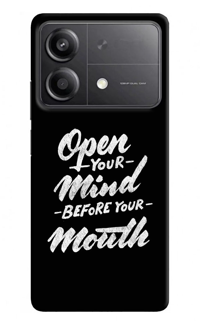 Open Your Mind Before Your Mouth Poco X6 Neo Back Cover