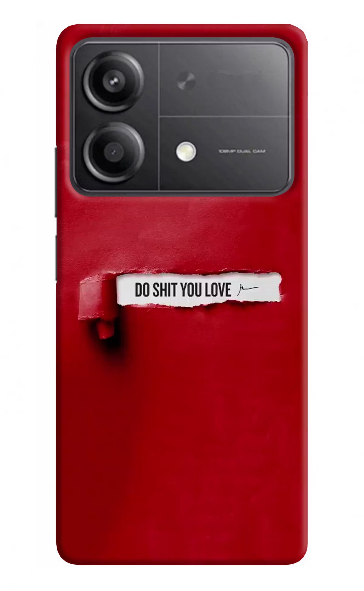 Do Shit You Love Poco X6 Neo Back Cover