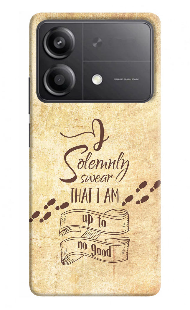 I Solemnly swear that i up to no good Poco X6 Neo Back Cover