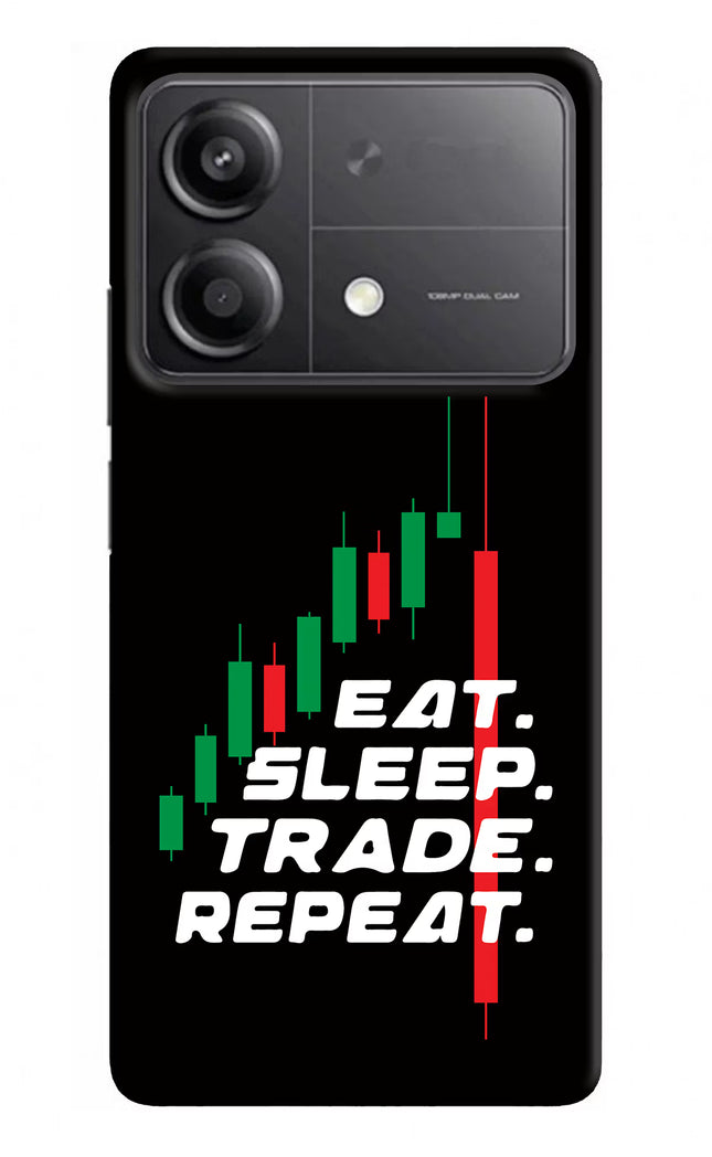 Eat Sleep Trade Repeat Poco X6 Neo Back Cover