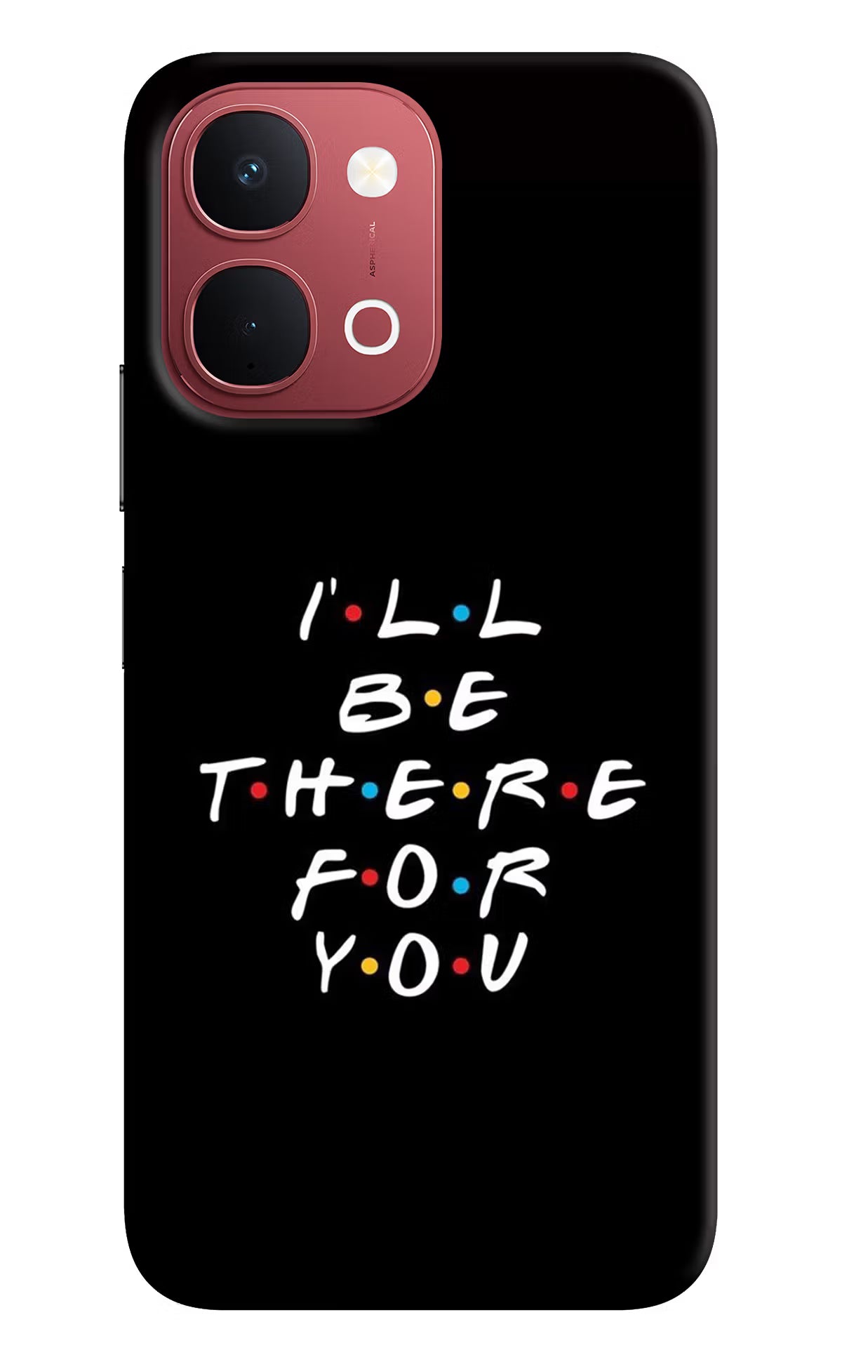 I'll Be There For You Vivo Y51 Pro 5G Back Cover