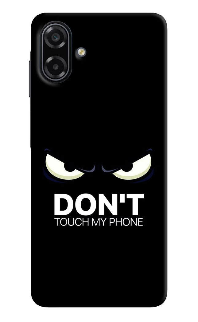 Don'T Touch My Phone Samsung A07 5G Back Cover