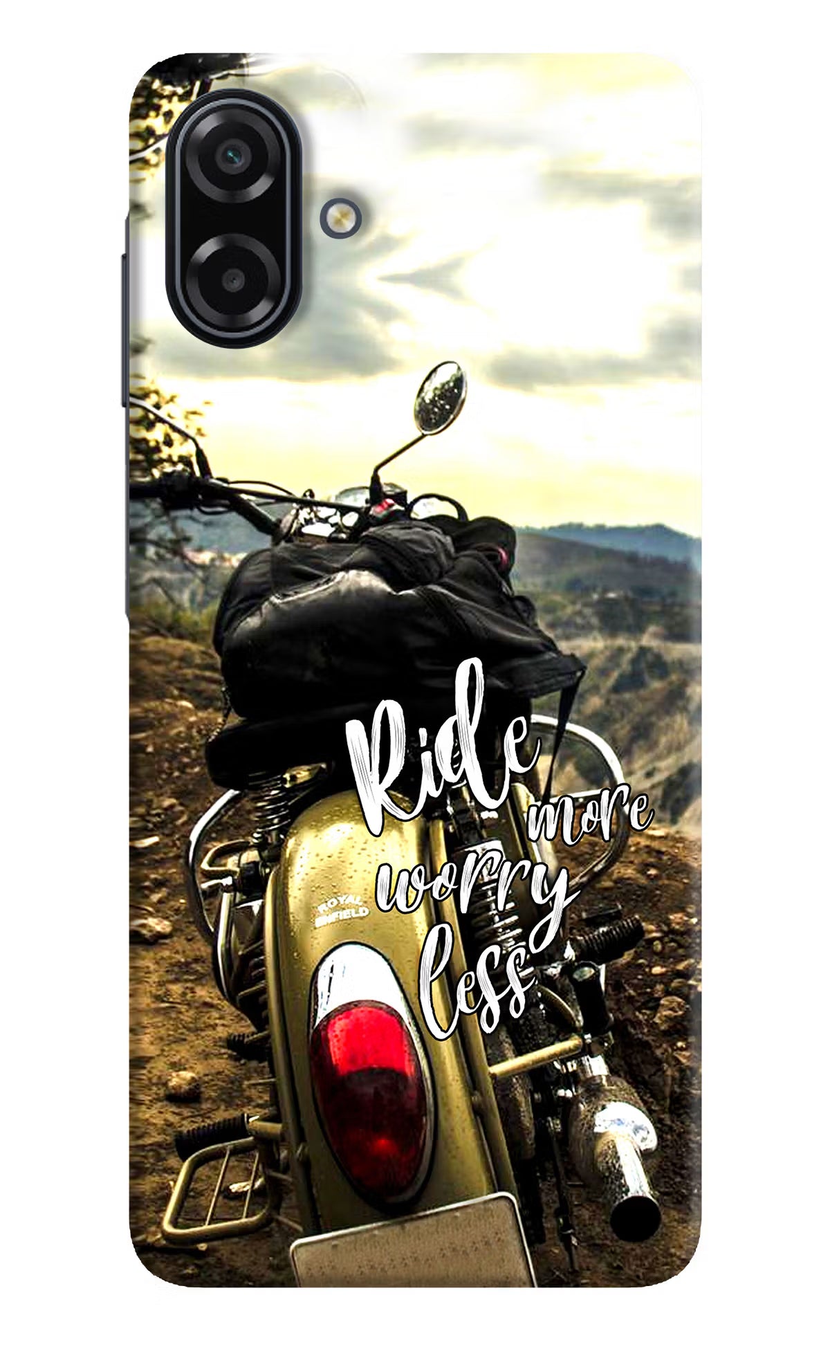 Ride More Worry Less Samsung A07 5G Back Cover