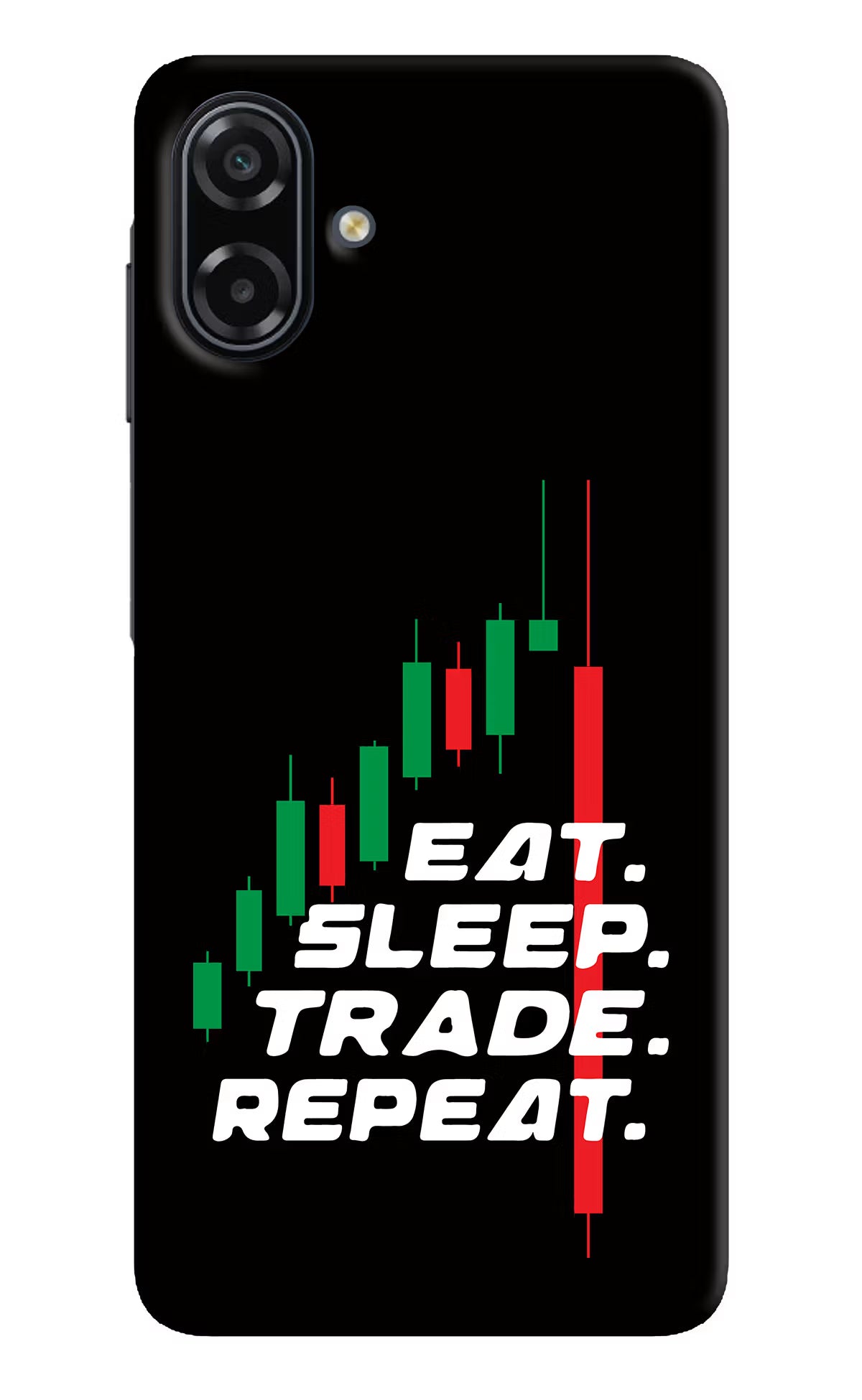 Eat Sleep Trade Repeat Samsung A07 5G Back Cover