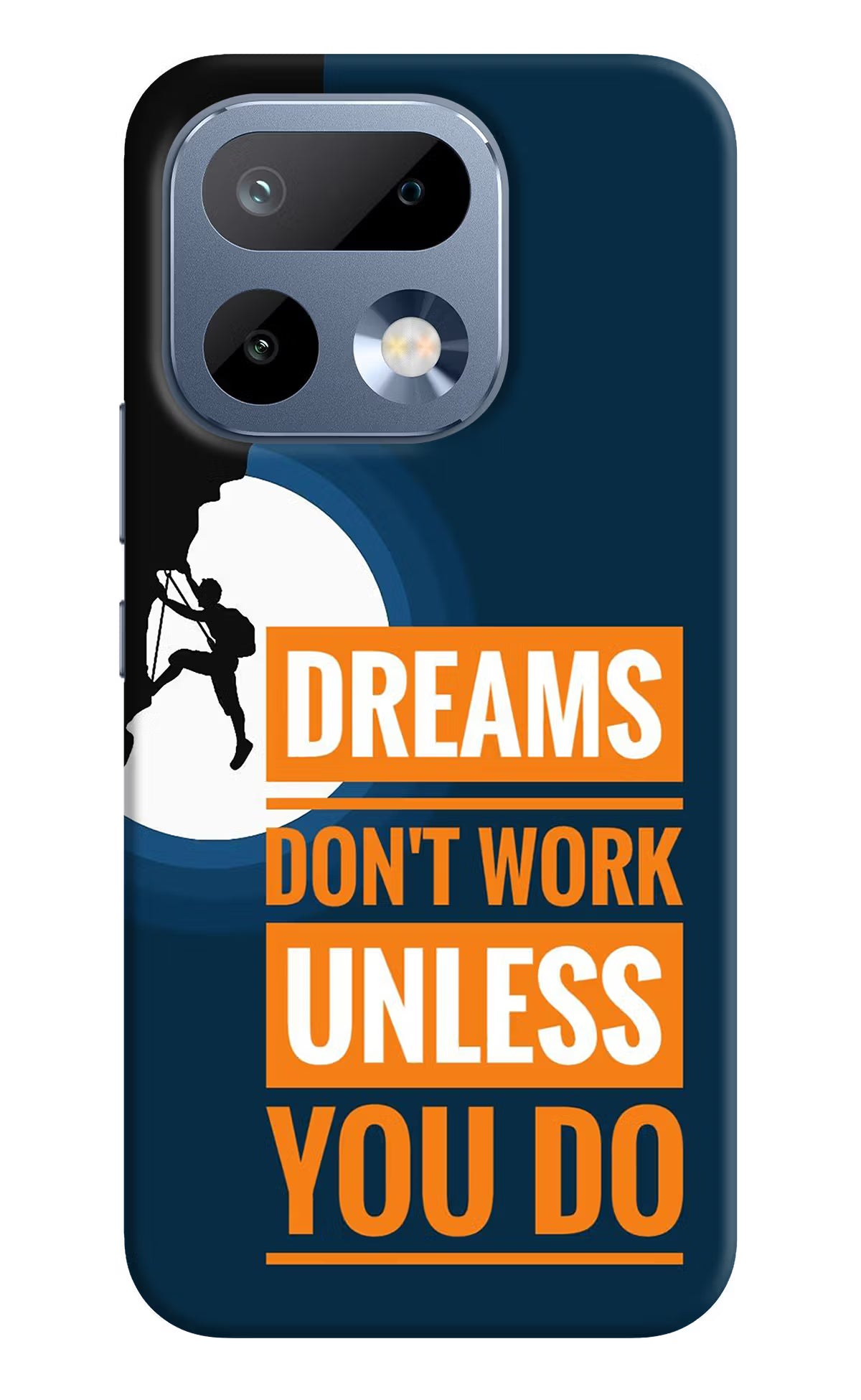 Dreams Don’T Work Unless You Do Realme 16 Pro 5G Back Cover