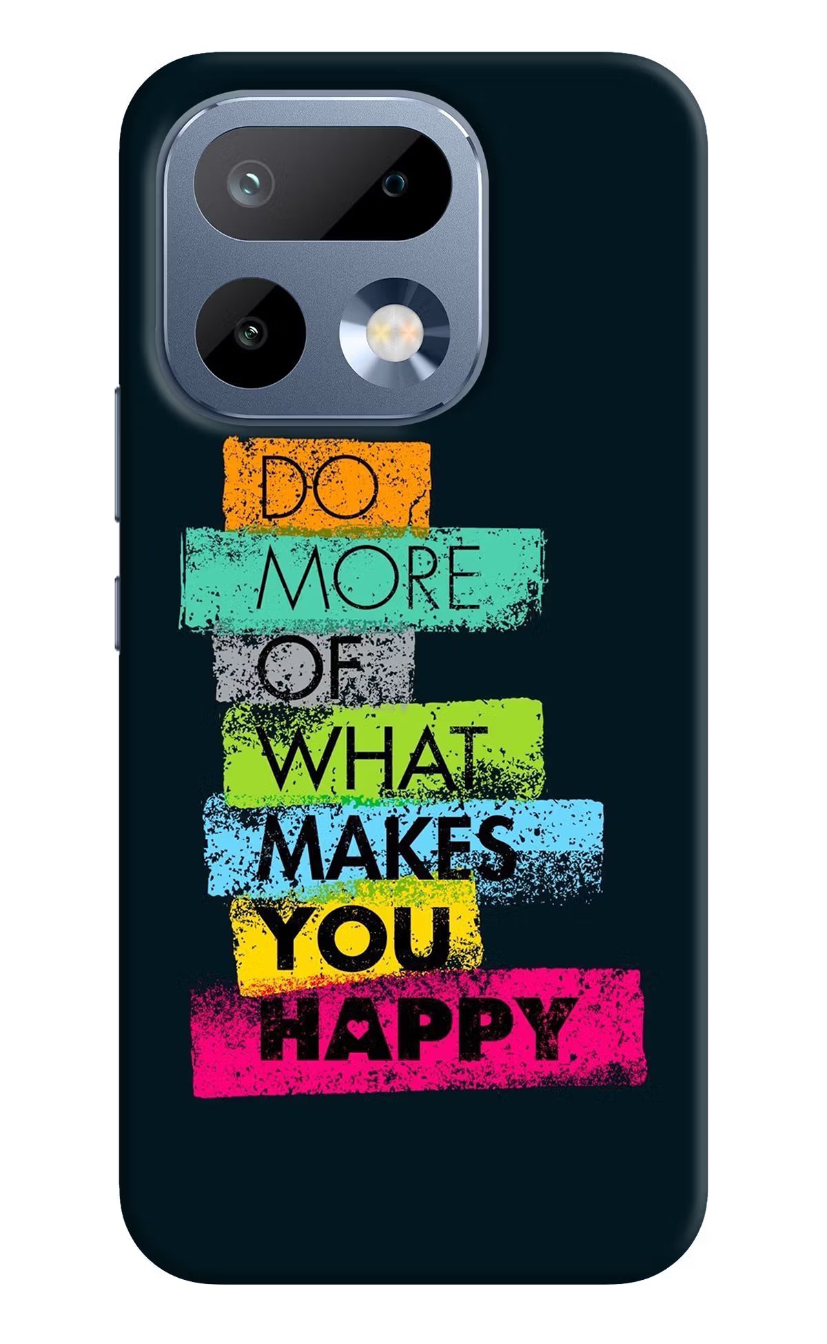 Do More Of What Makes You Happy Realme 16 Pro 5G Back Cover