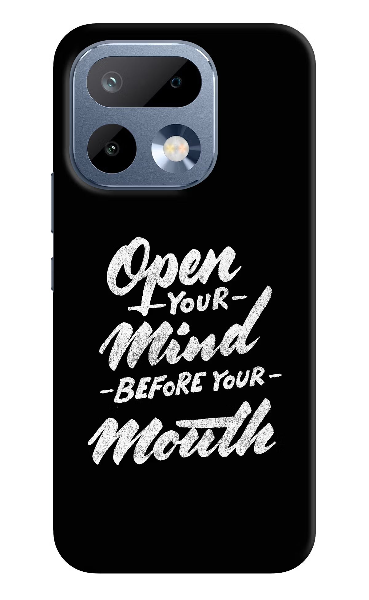Open Your Mind Before Your Mouth Realme 16 Pro 5G Back Cover