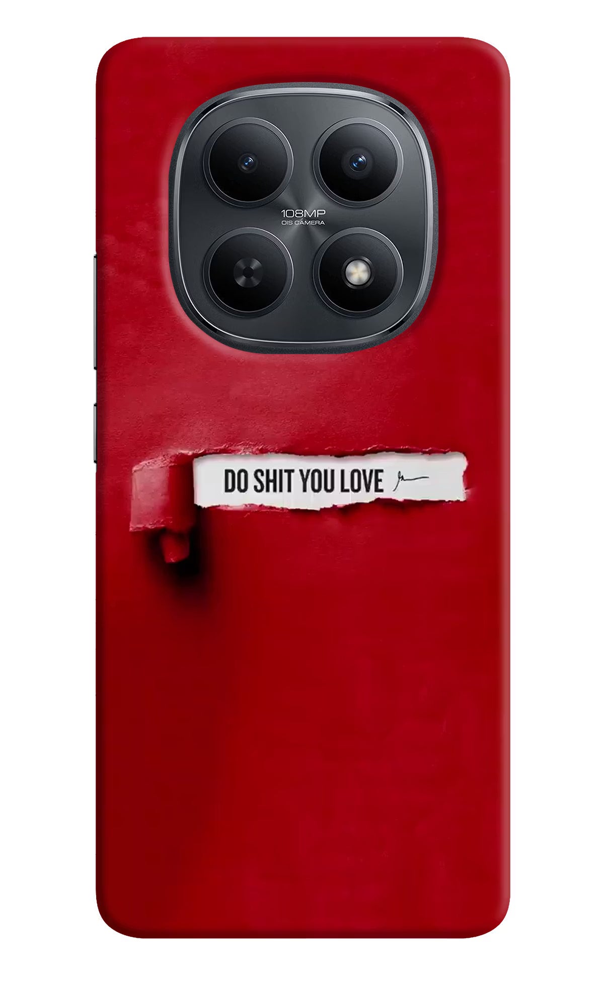 Do Shit You Love Redmi Note 15 5G Back Cover