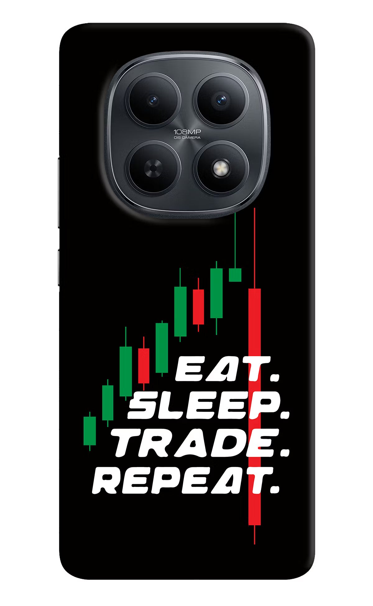 Eat Sleep Trade Repeat Redmi Note 15 5G Back Cover