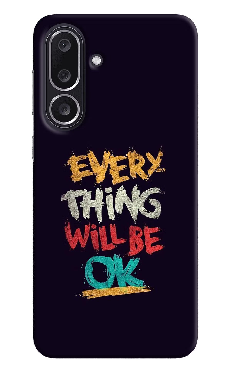 Everything Will Be Ok Samsung M36 5G Back Cover, Hard case